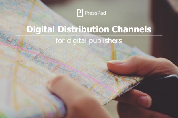 Digital Distribution Channels